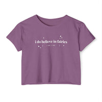 I Do Believe In Faries Women's Festival Crop Top