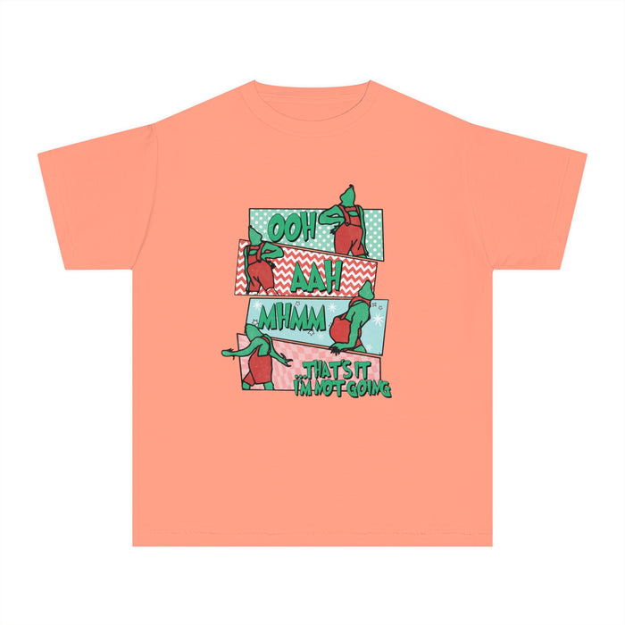 That's It I'm Not Going Comfort Colors Youth Midweight Tee