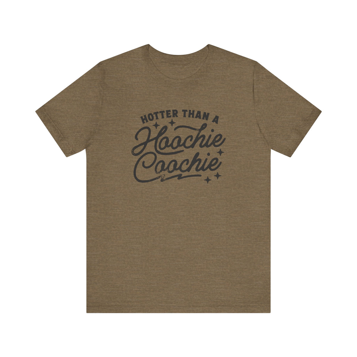 Hotter Than A Hoochie Coochie Bella Canvas Unisex Jersey Short Sleeve Tee