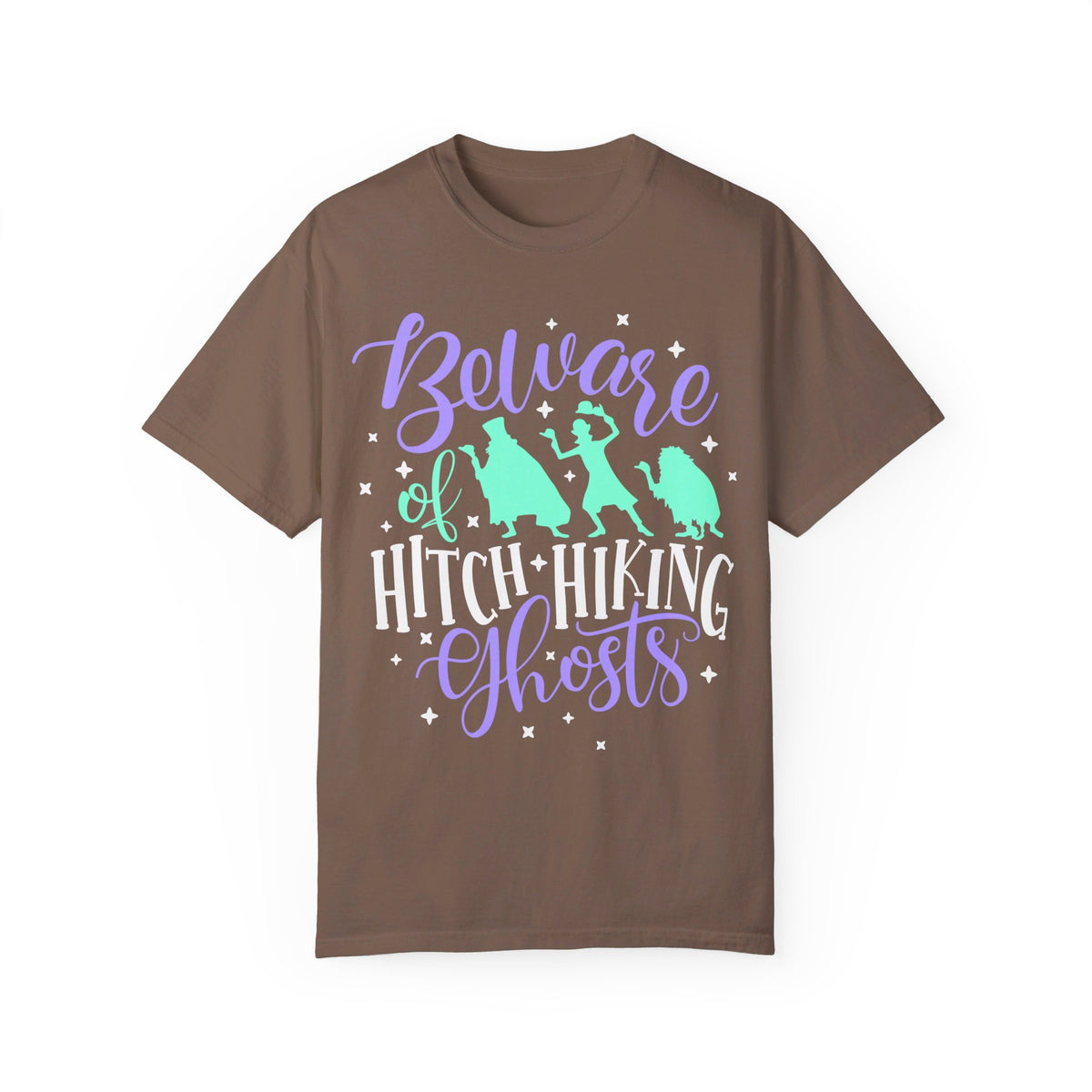 Beware of Hitchhiking Ghosts Comfort Colors Unisex Garment-Dyed T-shirt