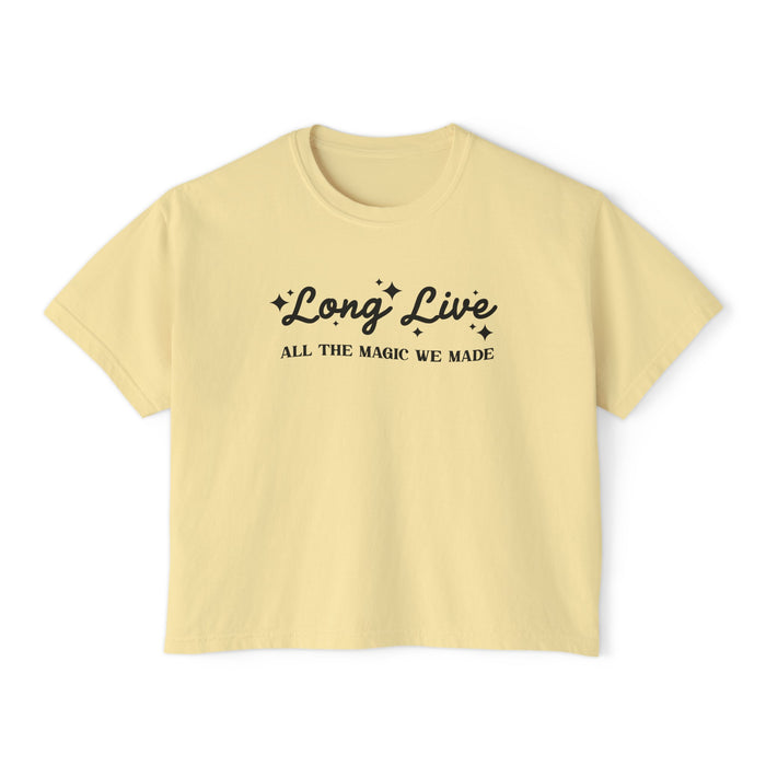 Long Live All The Magic We Made Comfort Colors Women's Boxy Tee