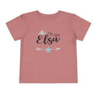 I'm Her Elsa Bella Canvas Toddler Short Sleeve Tee