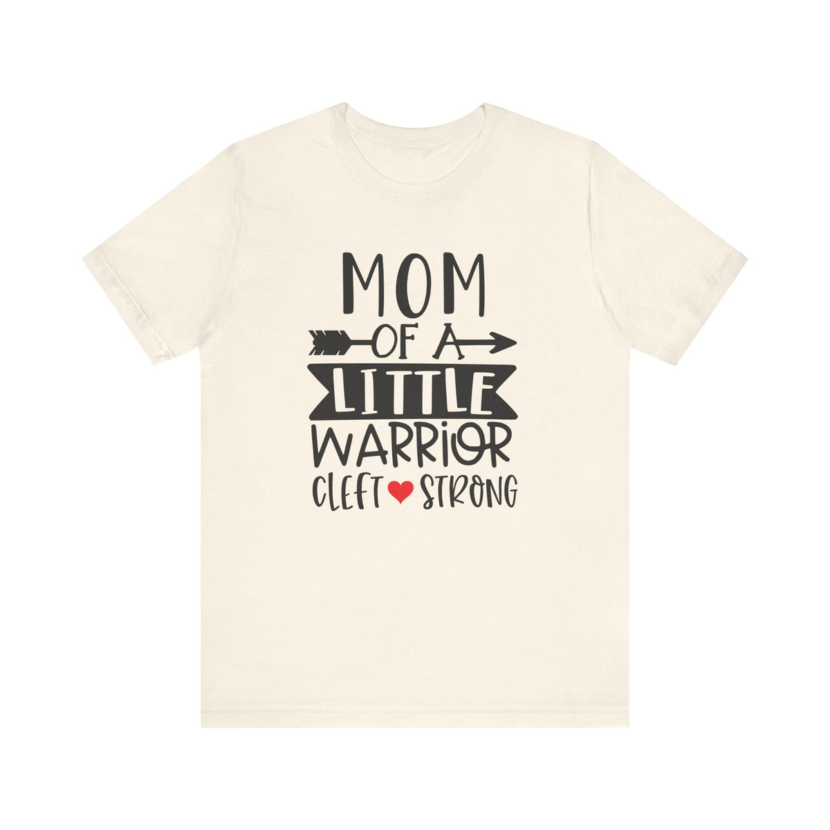 Mom of a Little Warrior Cleft Strong Bella Canvas Unisex Jersey Short Sleeve Tee