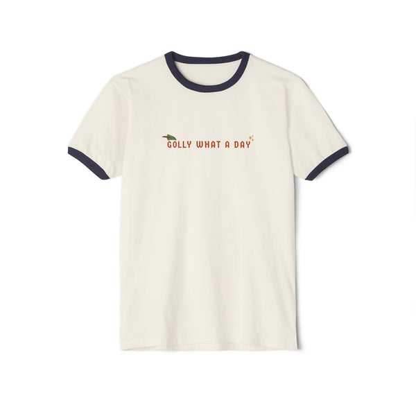 Golly What A Day Next Level Unisex Cotton Ringer T-Shirt