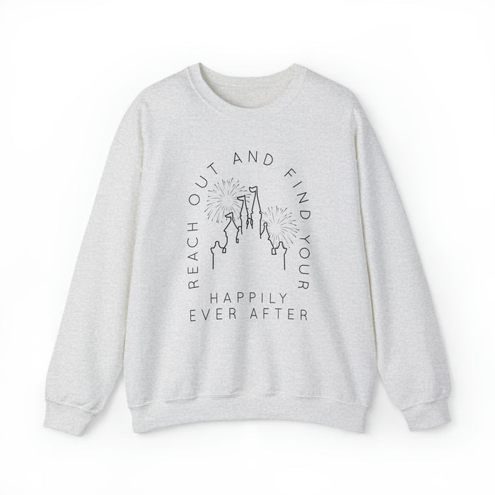 Reach Out And Find Your Happily Ever After Gildan Unisex Heavy Blend™ Crewneck Sweatshirt