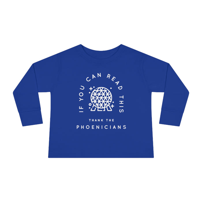 If You Can Read This Thank The Phoenicians Rabbit Skins Toddler Long Sleeve Tee