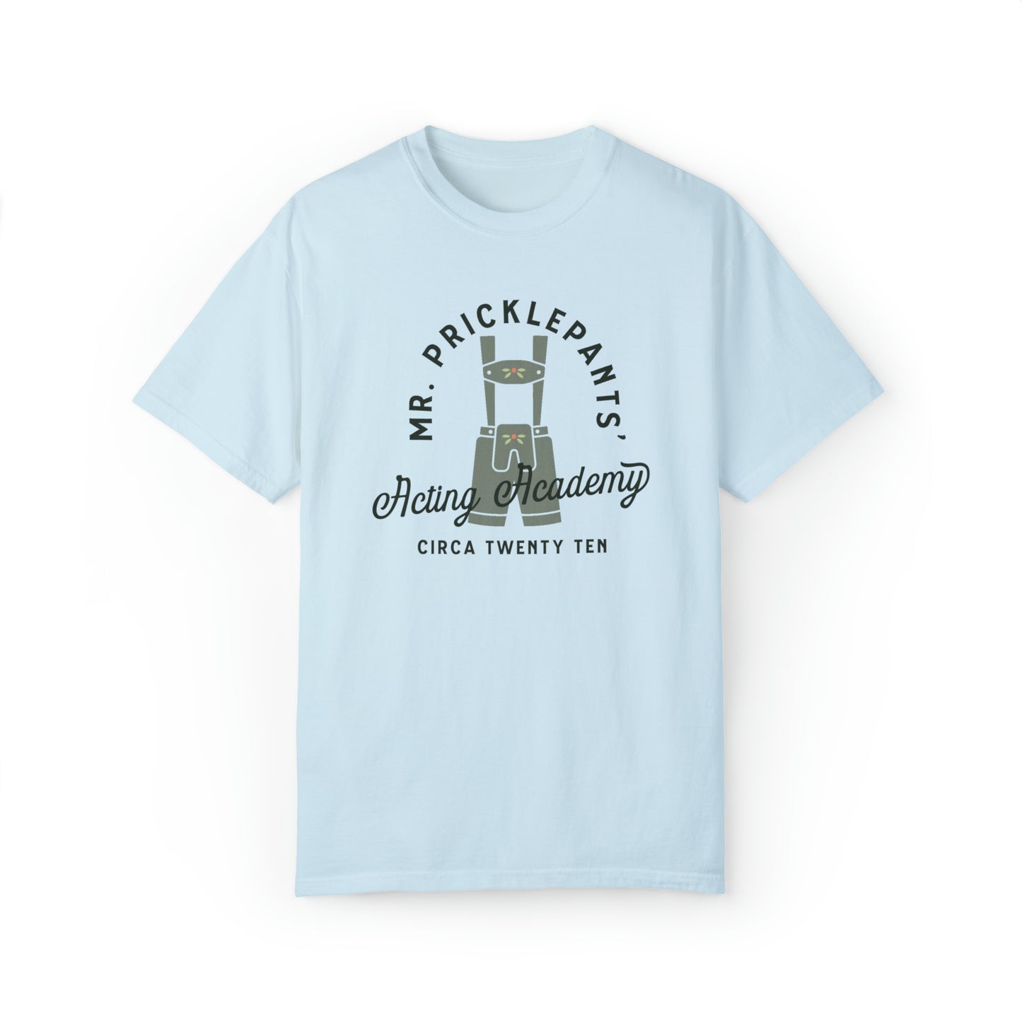 Mr. Pricklepants’ Acting Academy Comfort Colors Unisex Garment-Dyed T-shirt