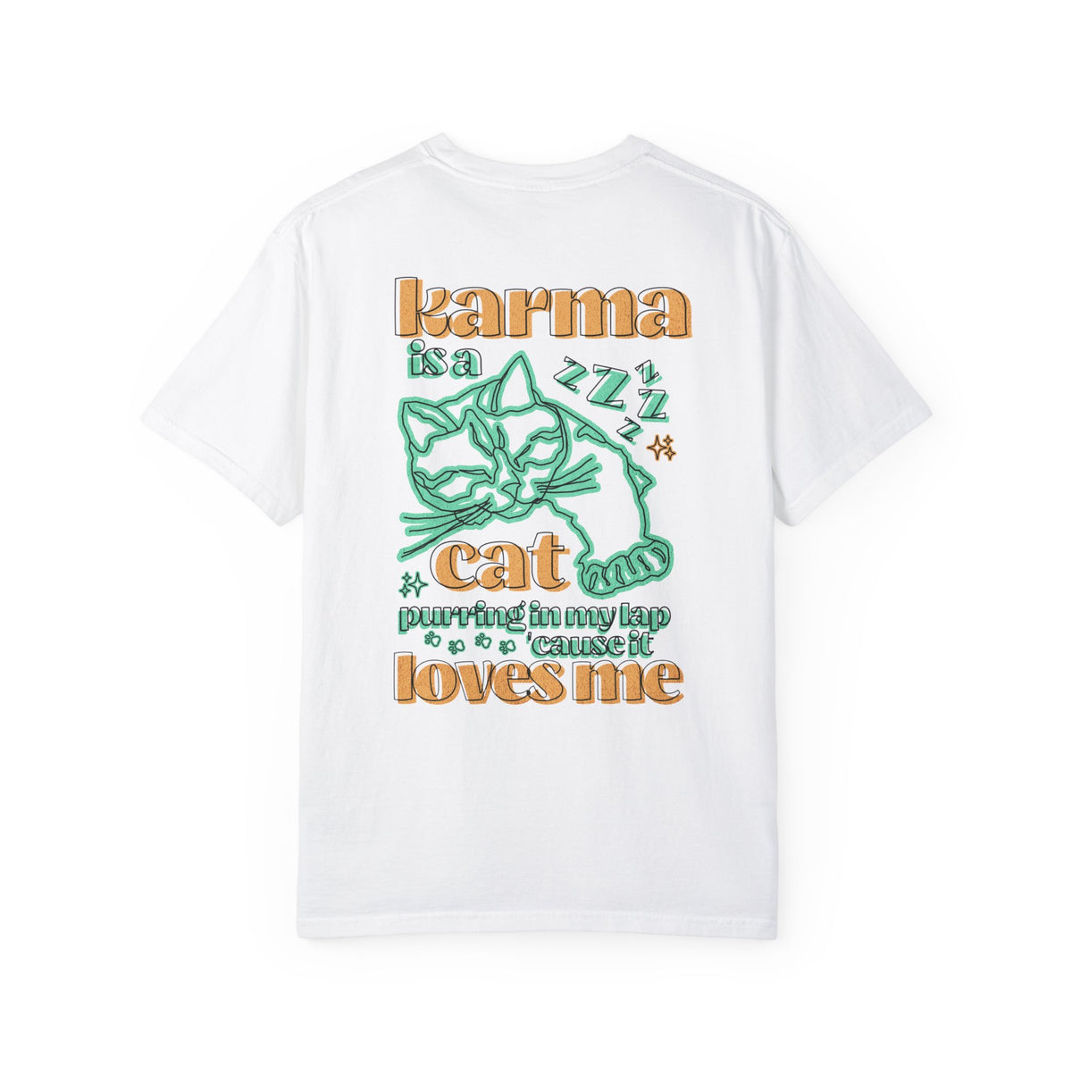 Karma Is A Cat Comfort Colors Unisex Garment-Dyed T-shirt