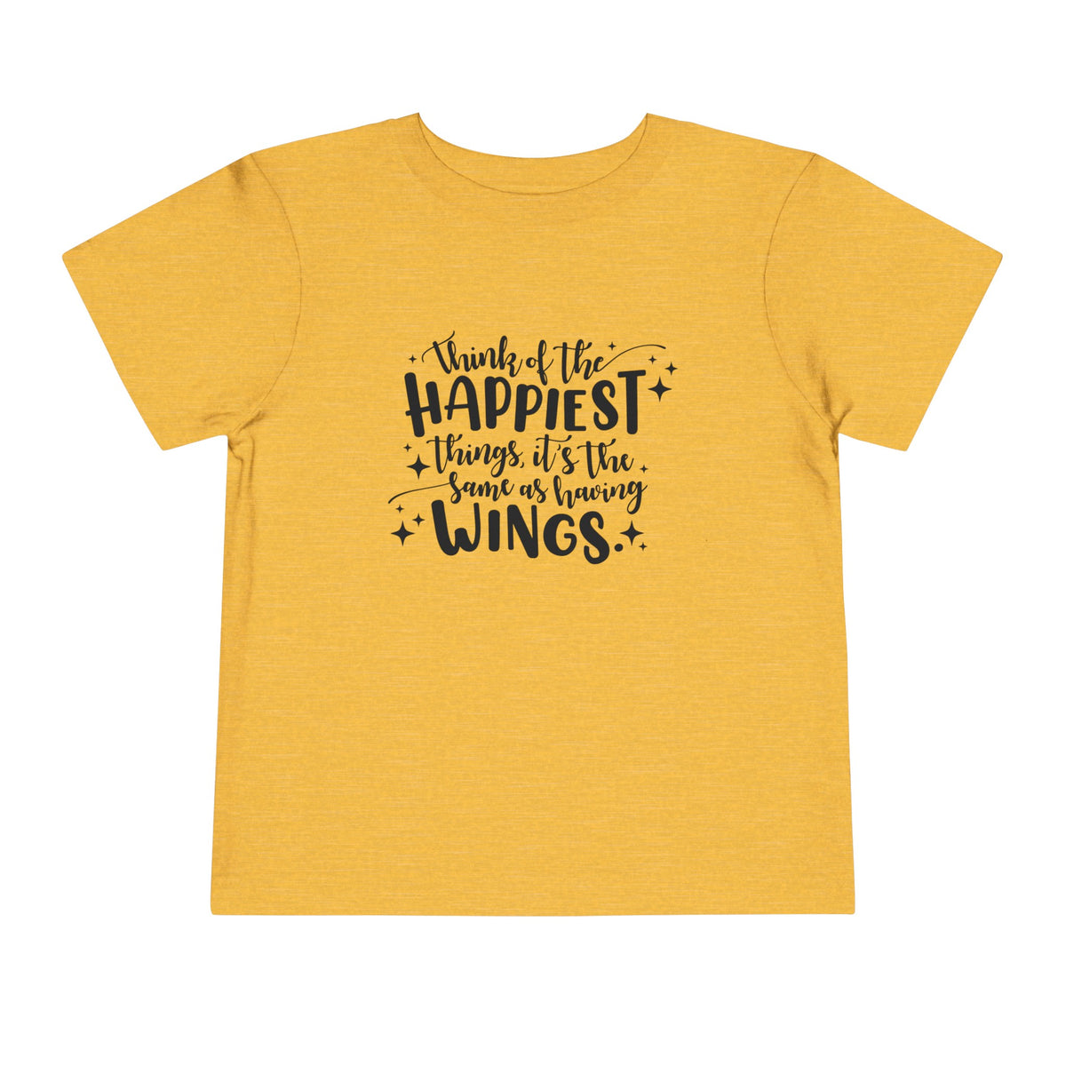 Think of the Happiest Things Bella Canvas Toddler Short Sleeve Tee