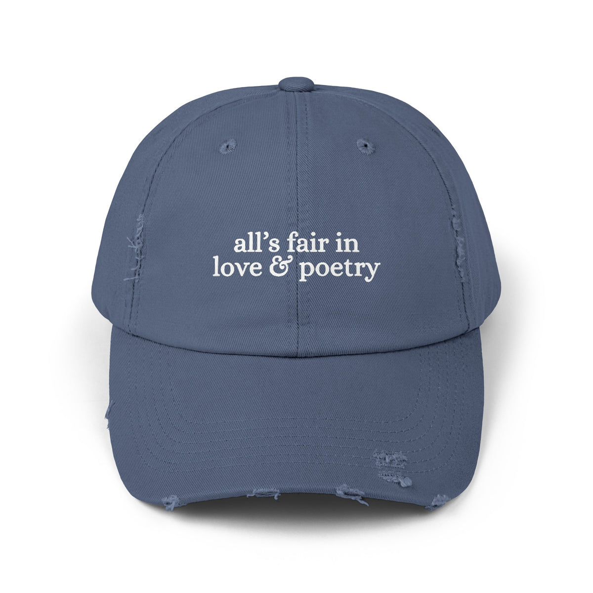 All's Fair In Love And Poetry Unisex Distressed Cap