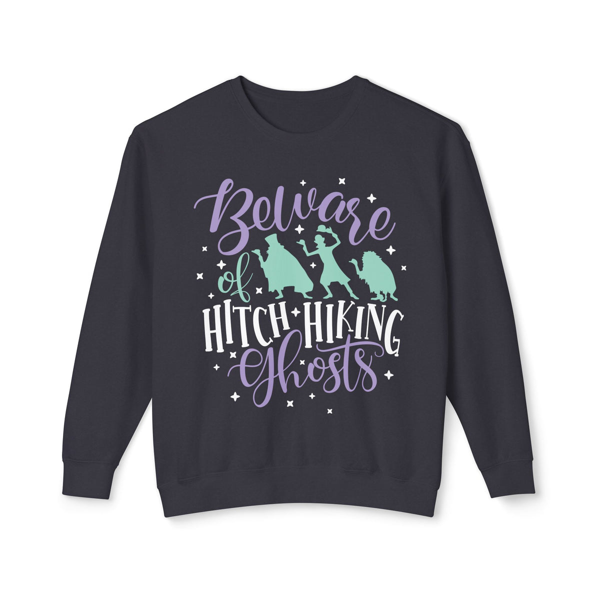 Beware of Hitchhiking Ghosts Unisex Lightweight Comfort Colors Crewneck Sweatshirt