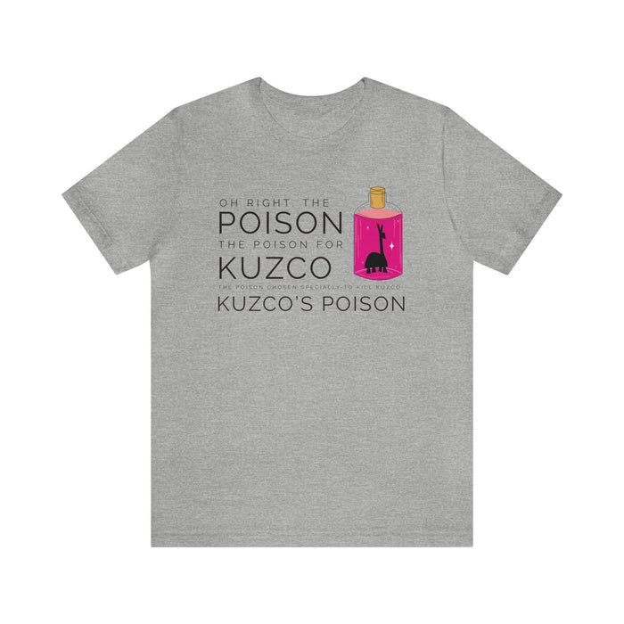 Oh Right The Poison Bella Canvas Unisex Jersey Short Sleeve Tee