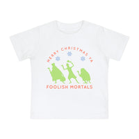 Merry Christmas Ya Foolish Mortals Bella Canvas Baby Short Sleeve T-Shirt