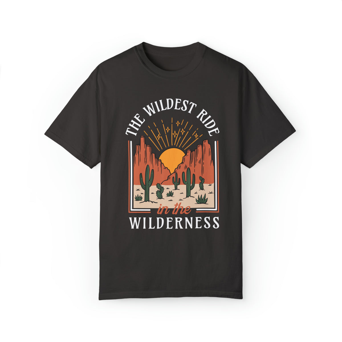 The Wildest Ride In The Wilderness Comfort Colors Unisex Garment-Dyed T-shirt