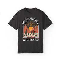 The Wildest Ride In The Wilderness Comfort Colors Unisex Garment-Dyed T-shirt