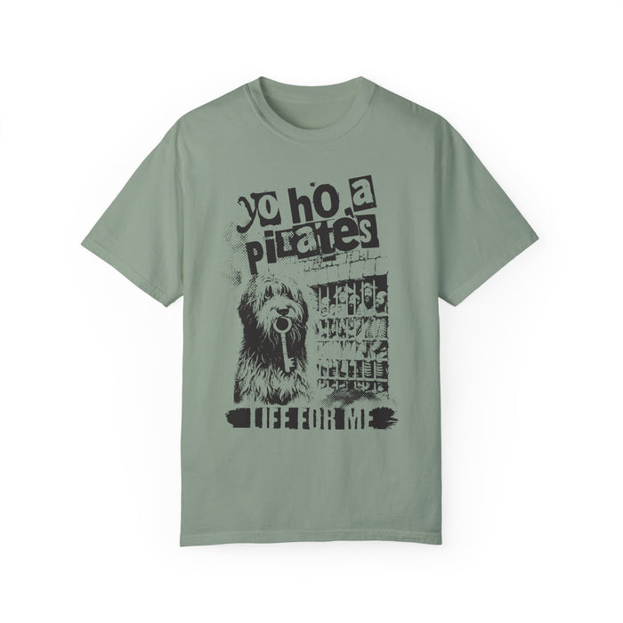 Yo Ho A Pirate's Life For Me Comfort Colors Unisex Garment-Dyed T-shirt