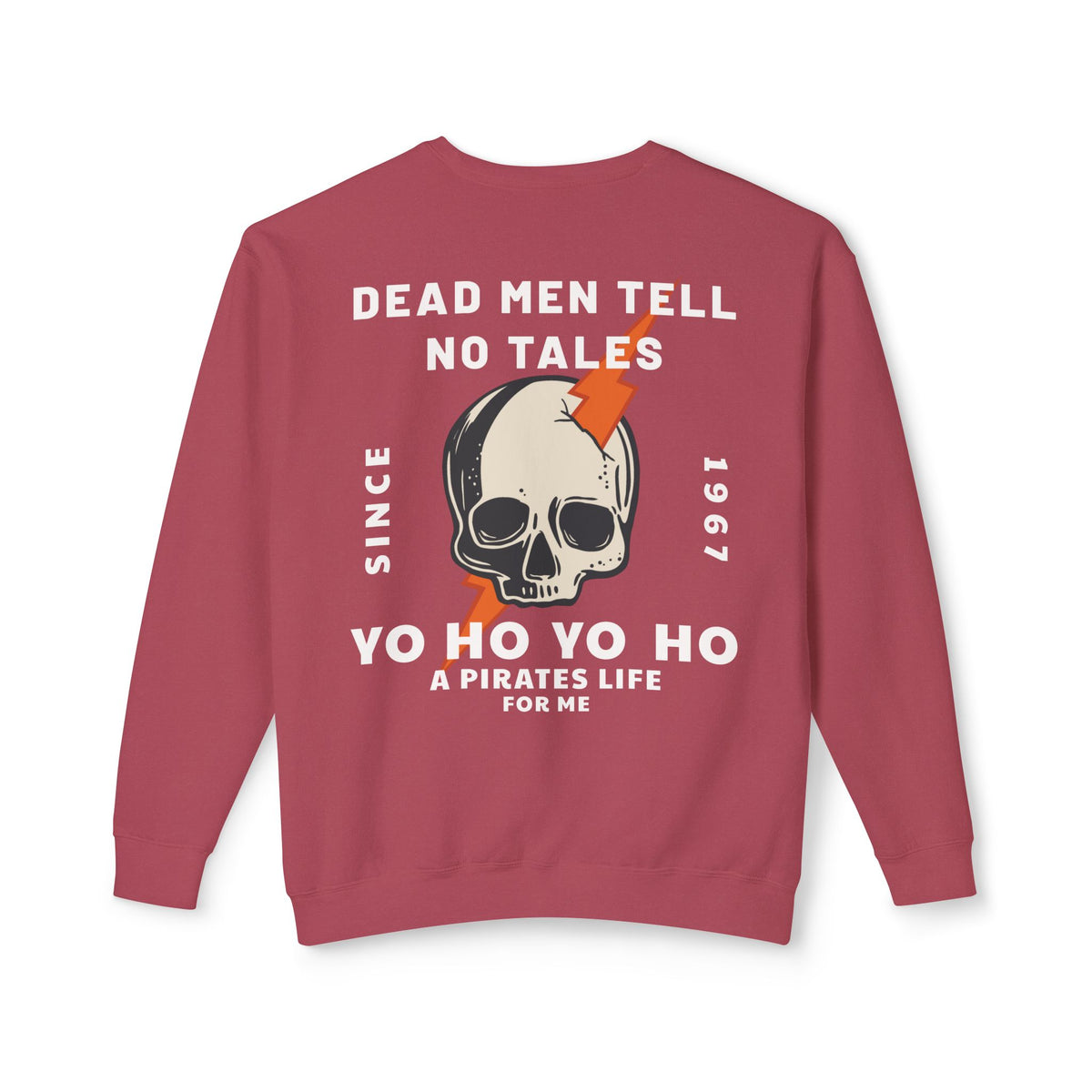 Dead Men Tell No Tales Unisex Lightweight Comfort Colors Crewneck Sweatshirt