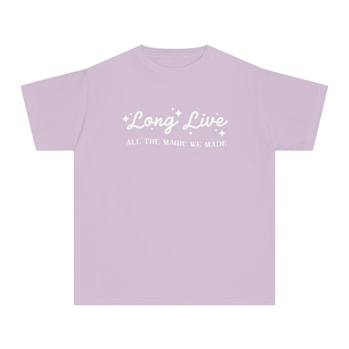 Long Live All The Magic We Made Comfort Colors Youth Midweight Tee