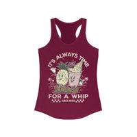 It's Always Time For A Whip Women's Ideal Racerback Tank