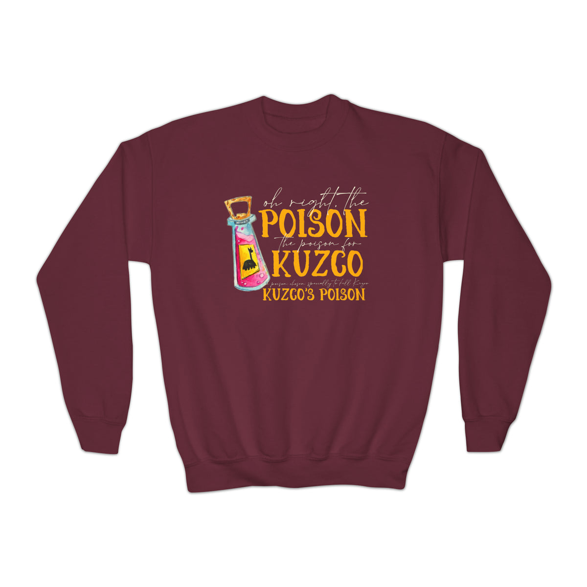 Oh Right The Poison Gildan Youth Crewneck Sweatshirt