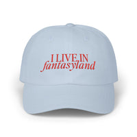 I Live In Fantasyland Classic Embroidered Dad Cap