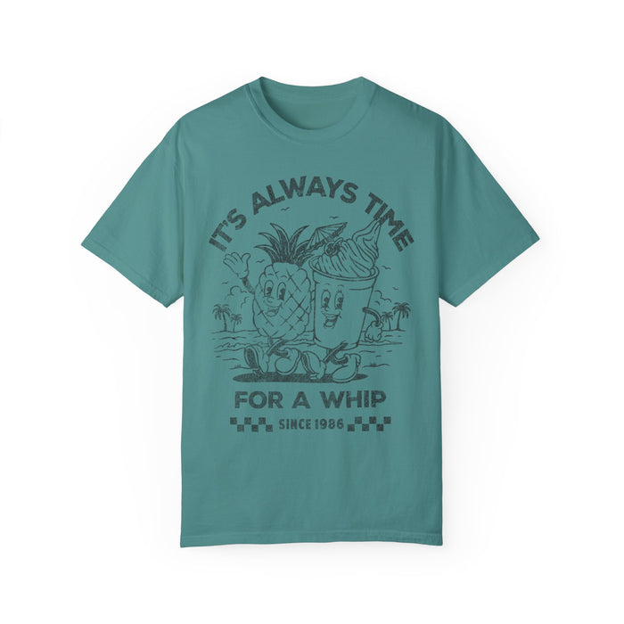 It's Always Time For A Whip Comfort Colors Unisex Garment-Dyed T-shirt