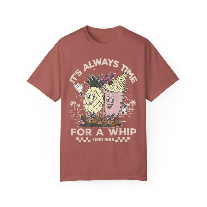 It's Always Time For A Whip Comfort Colors Unisex Garment-Dyed T-shirt