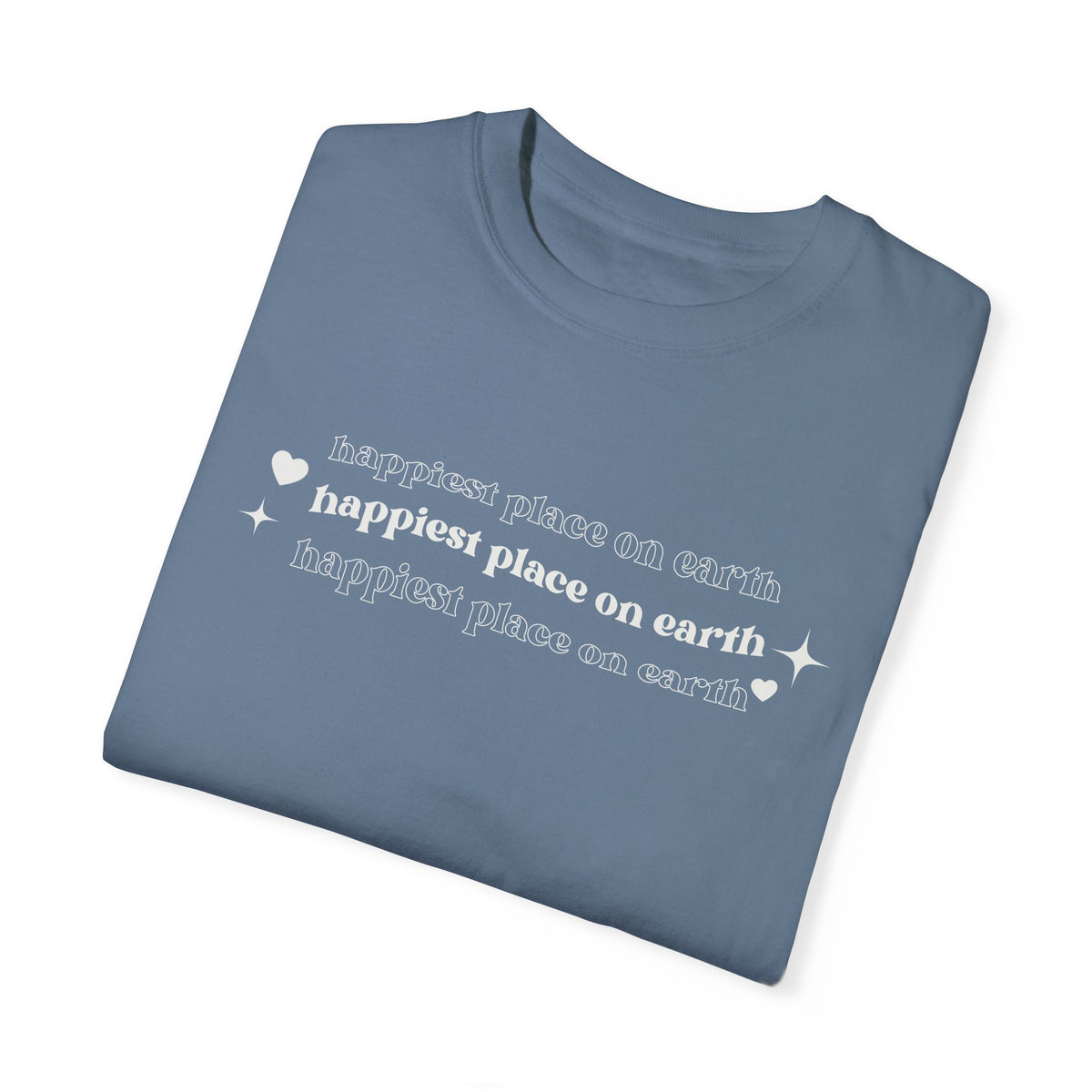 The Happiest Place On Earth Comfort Colors Unisex Garment-Dyed T-shirt