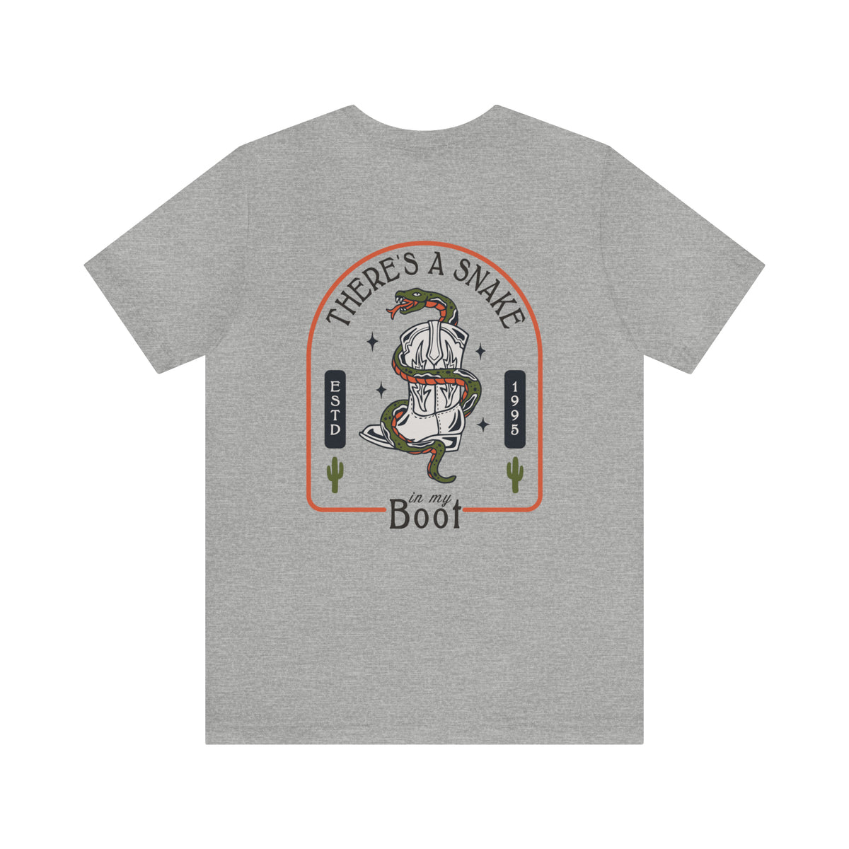 There's A Snake In My Boot Bella Canvas Unisex Jersey Short Sleeve Tee