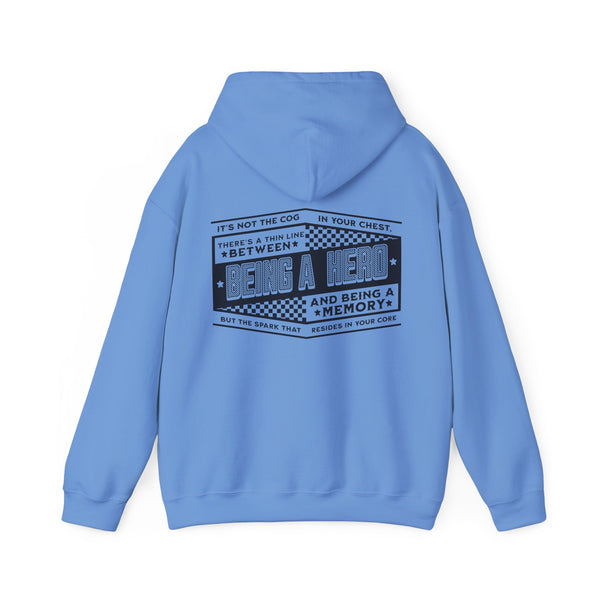 There's A Thin Line Between Being A Hero And Being A Memory Gildan Unisex Heavy Blend™ Hooded Sweatshirt