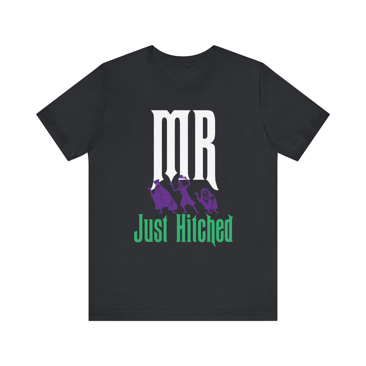 Mr. Just Hitched Bella Canvas Unisex Jersey Short Sleeve Tee