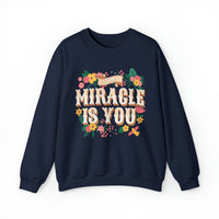 The Miracle Is You Gildan Unisex Heavy Blend™ Crewneck Sweatshirt