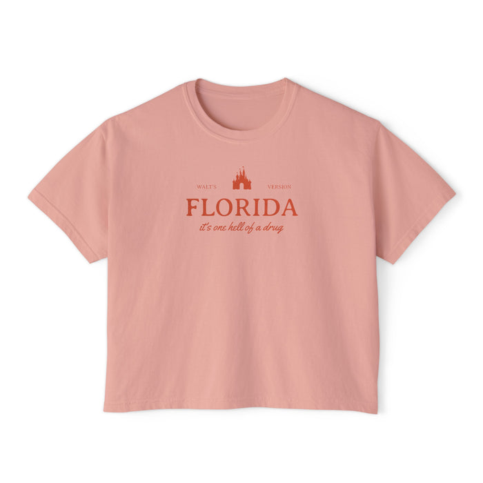 Florida It's One Hell Of A Drug Comfort Colors Women's Boxy Tee