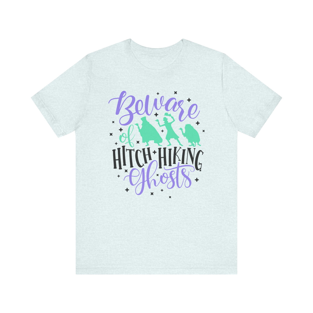 Beware of Hitchhiking Ghosts Bella Canvas Unisex Jersey Short Sleeve Tee