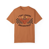 I Eat Losers For Breakfast Comfort Colors Unisex Garment-Dyed T-shirt