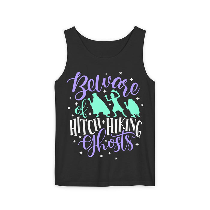 Beware of Hitchhiking Ghosts Unisex Comfort Colors Garment-Dyed Tank Top