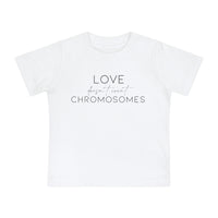 Love Doesn’t Count Chromosomes Bella Canvas Baby Short Sleeve T-Shirt
