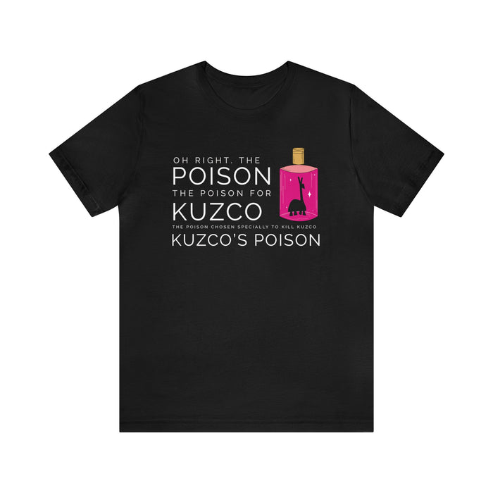 Oh Right The Poison Bella Canvas Unisex Jersey Short Sleeve Tee