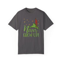 Never Grow Up Comfort Colors Unisex Garment-Dyed T-shirt