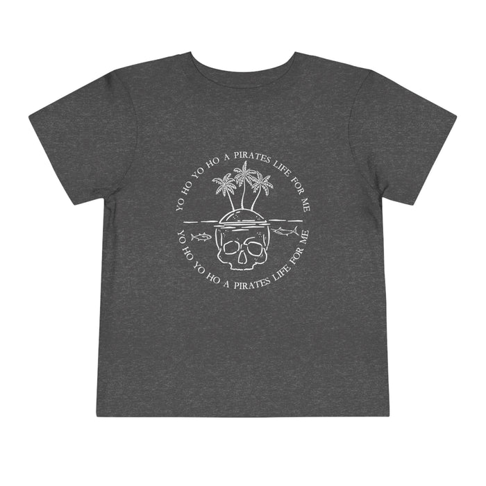 Yo Ho Yo Ho A Pirates Life For Me Bella Canvas Toddler Short Sleeve Tee