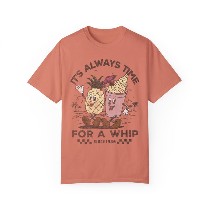 It's Always Time For A Whip Comfort Colors Unisex Garment-Dyed T-shirt