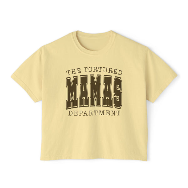 The Tortured Mamas Department Comfort Colors Women's Boxy Tee