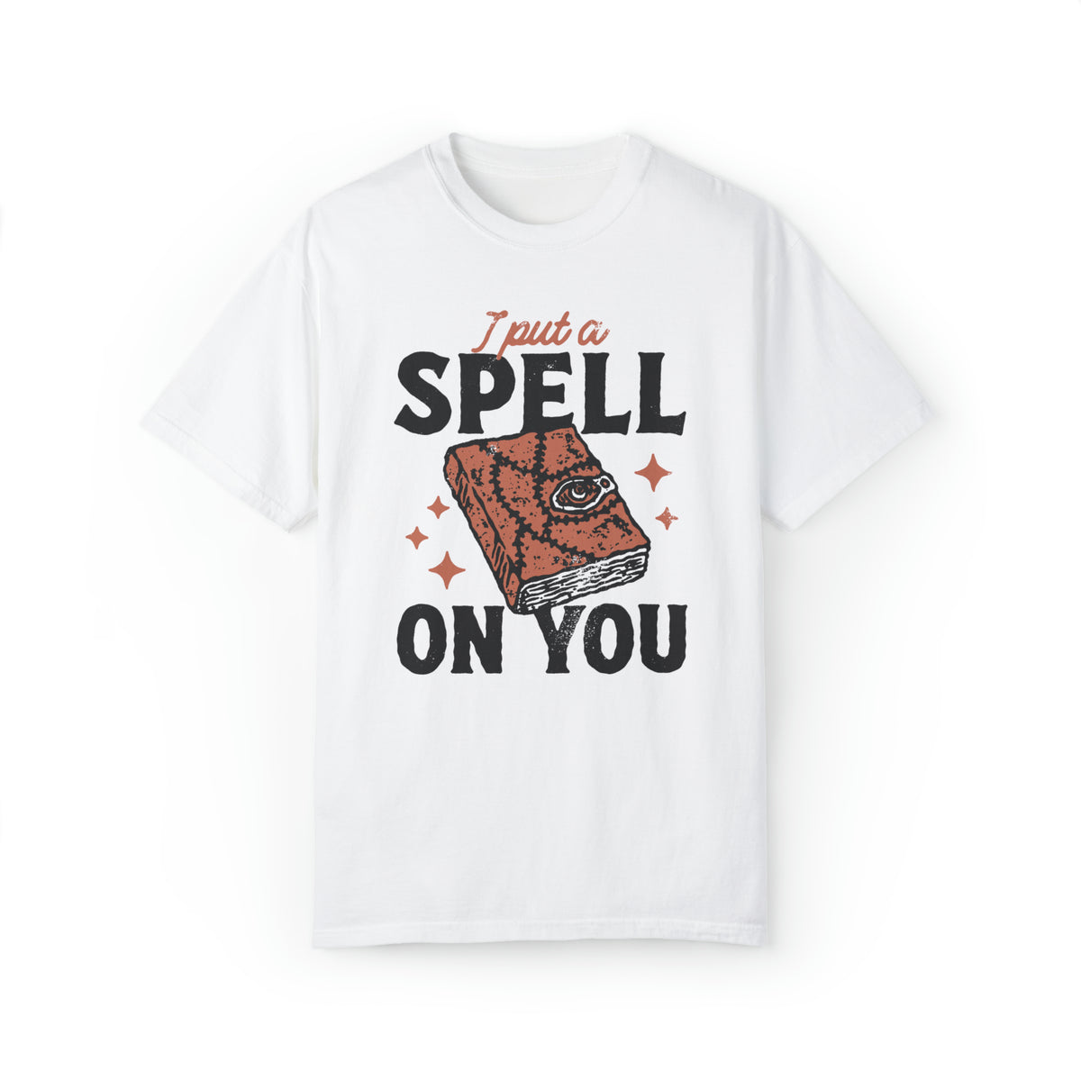 I Put A Spell On You Comfort Colors Unisex Garment-Dyed T-shirt