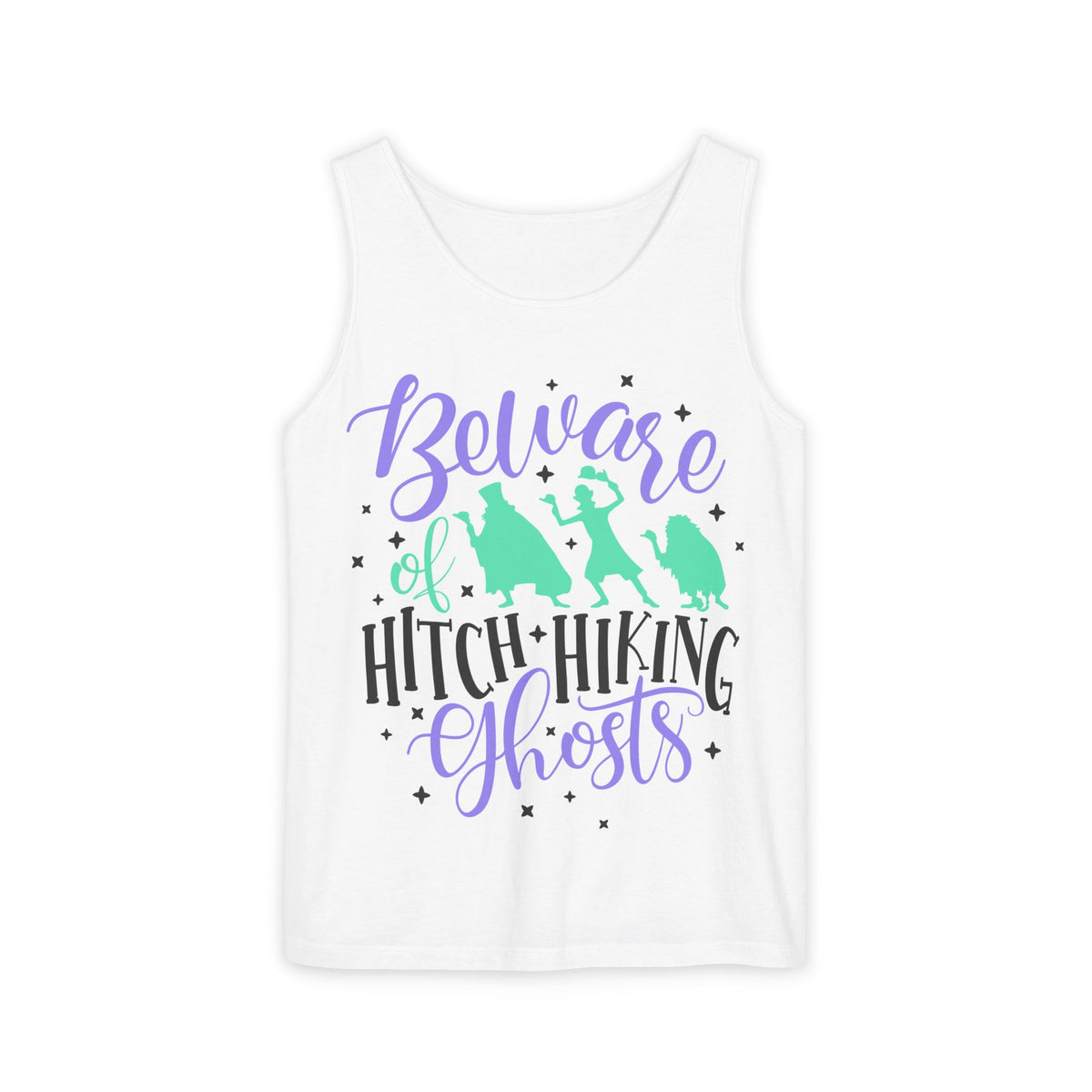 Beware of Hitchhiking Ghosts Unisex Comfort Colors Garment-Dyed Tank Top