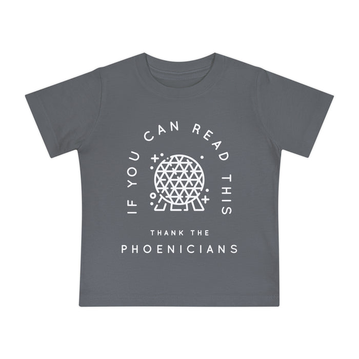 If You Can Read This Thank The Phoenicians Bella Canvas Baby Short Sleeve T-Shirt