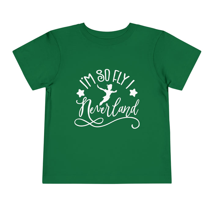 I'm So Fly I Neverland Bella Canvas Toddler Short Sleeve Tee