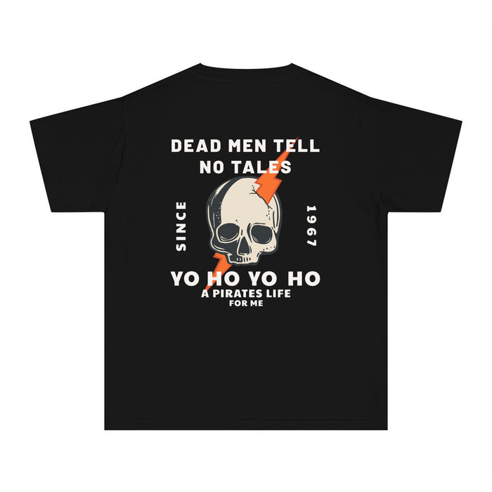 Dead Men Tell No Tales Comfort Colors Youth Midweight Tee