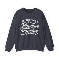 Hotter Than A Hoochie Coochie Gildan Unisex Heavy Blend™ Crewneck Sweatshirt