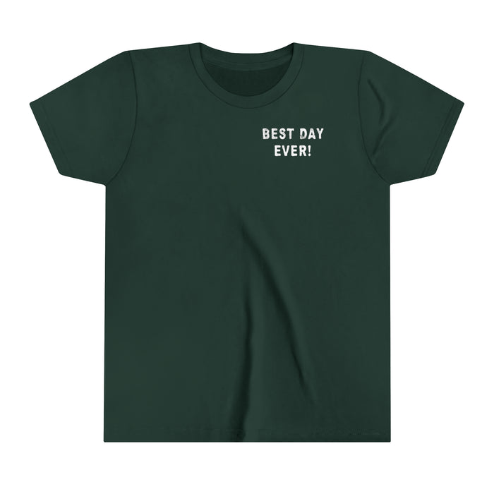 Best Day Ever Bella Canvas Youth Short Sleeve Tee