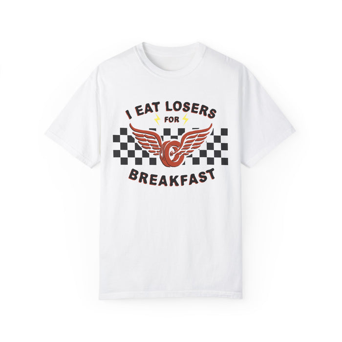 I Eat Losers For Breakfast Comfort Colors Unisex Garment-Dyed T-shirt